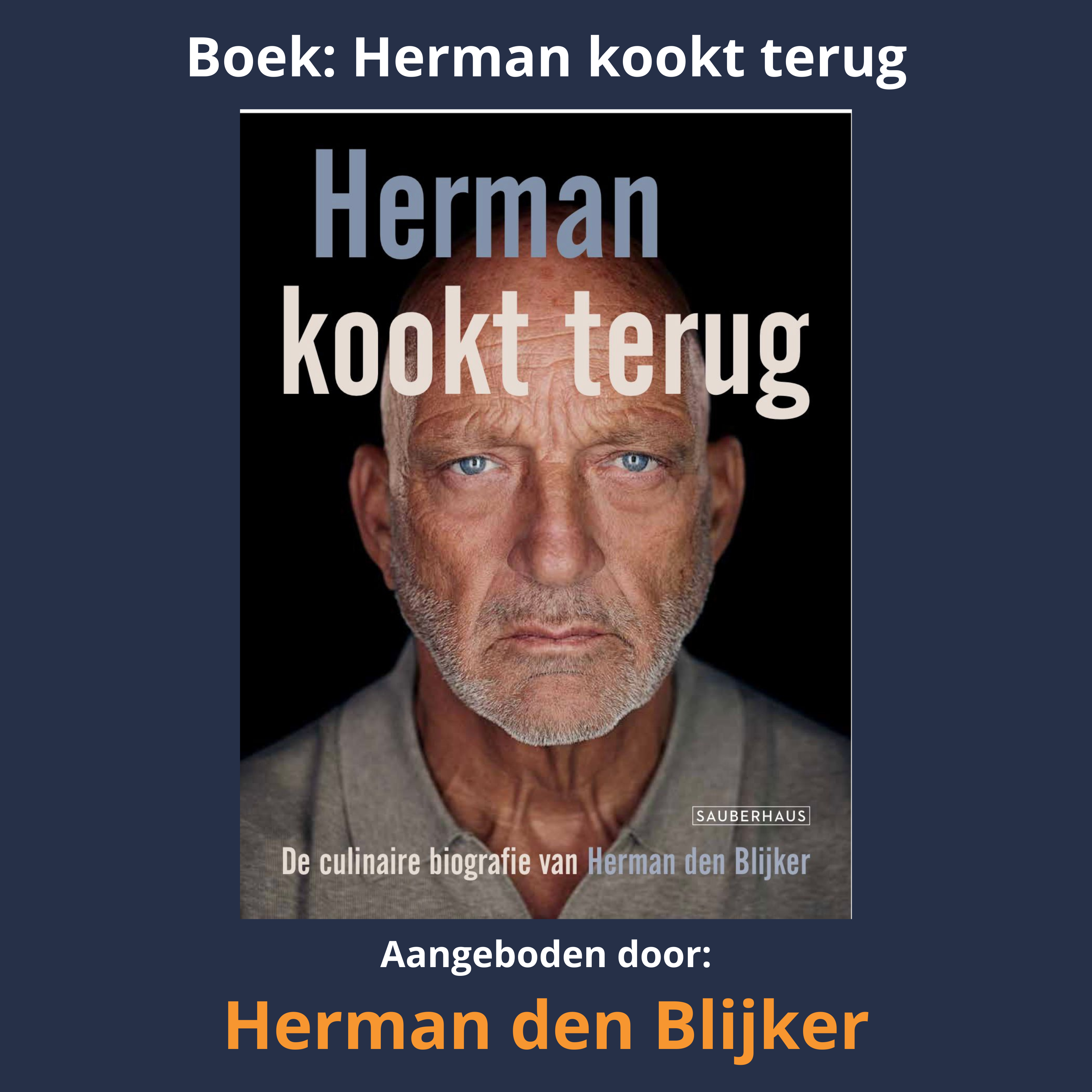 Boek Herman den Blijker - Herman Kookt - gesigneerd.