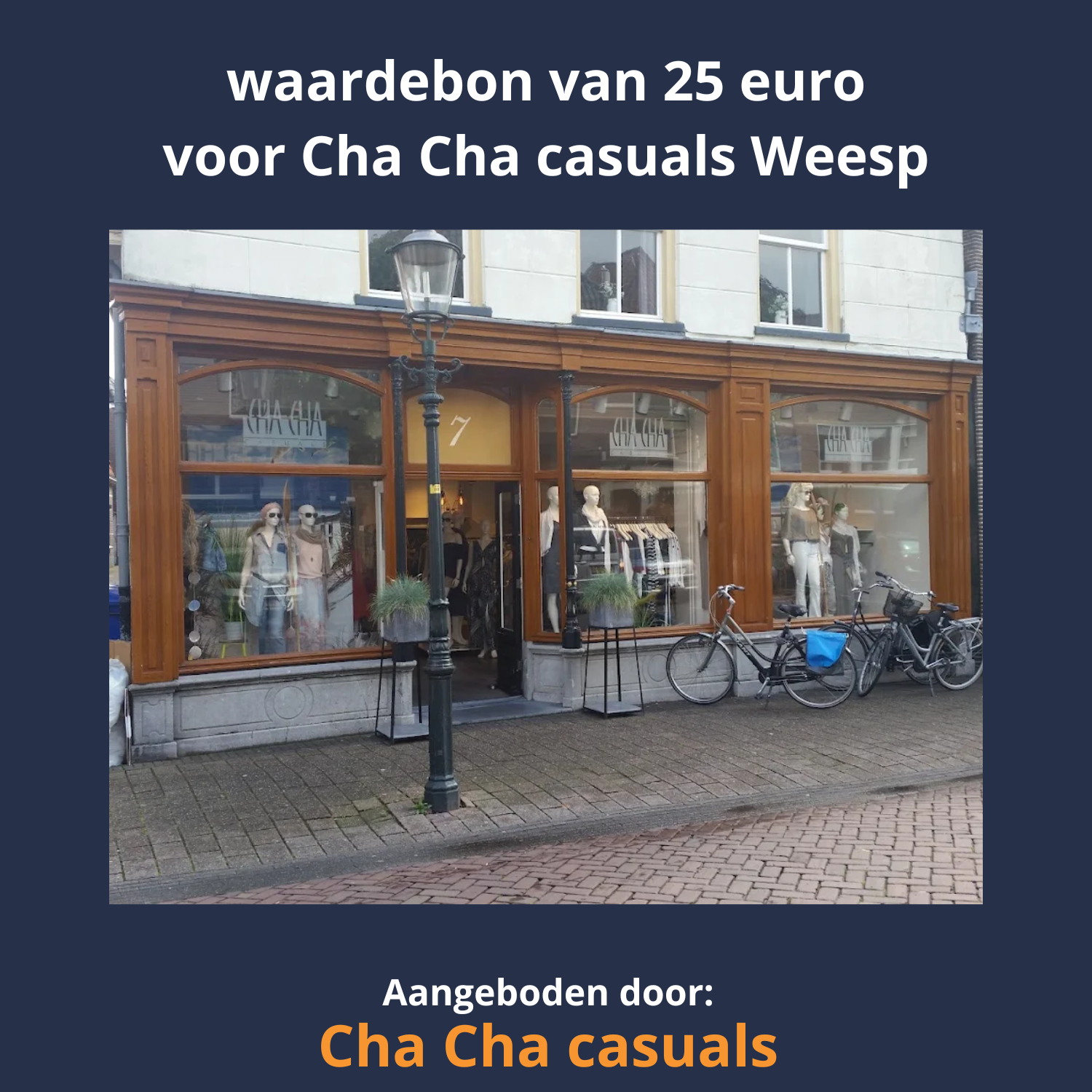 Waardebon van 25 euro om zelf te shoppen bij Cha Cha casuals te Weesp