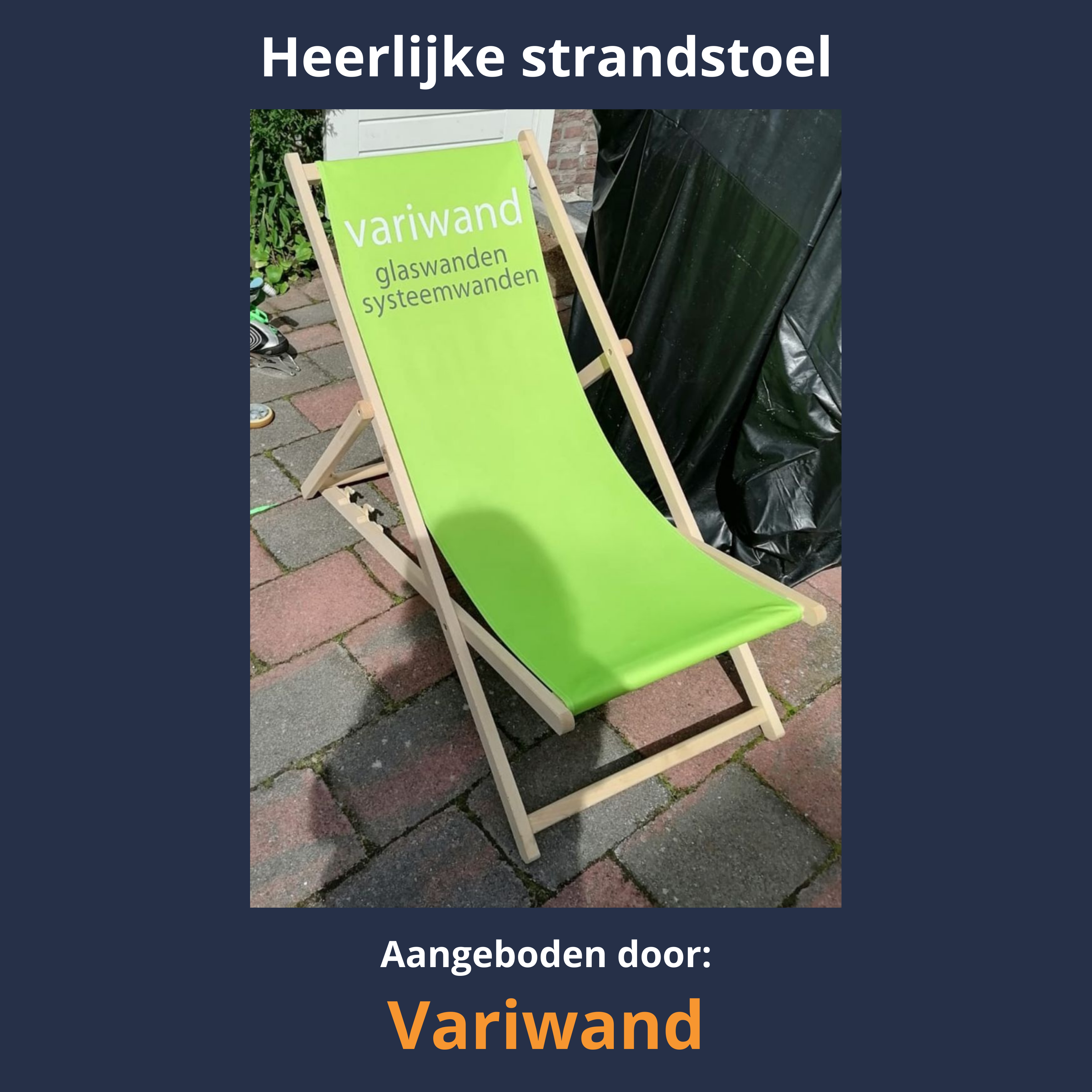 Een heerlijke strandstoel van Variwand, zo ben jij helemaal klaar voor de zomer!