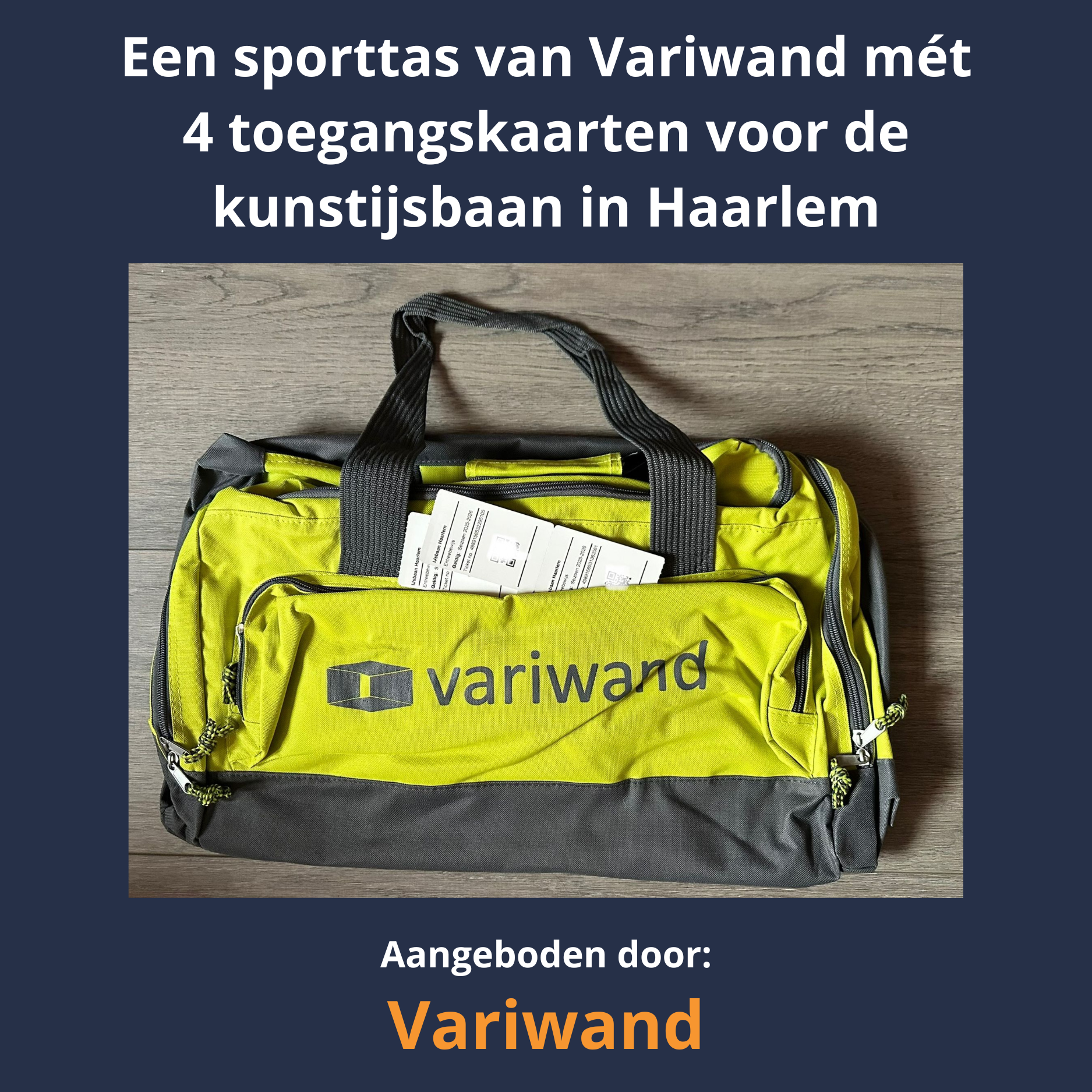 Een sporttas van Variwand mét 4 toegangskaarten voor de kunstijsbaan Haarlem